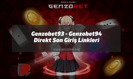 Genzobet93 - Genzobet94 Direkt Son Giriş Linkleri